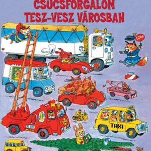 Csúcsforgalom Tesz-Vesz városban