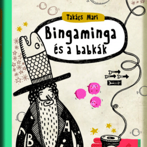 Bingaminga és a babkák