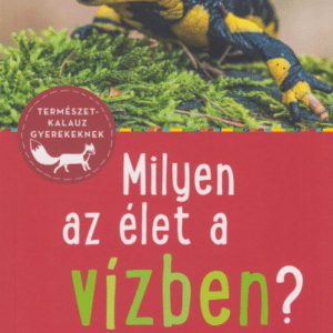 Milyen az élet a vízben?