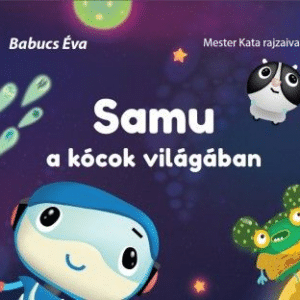 Samu a kócok világában