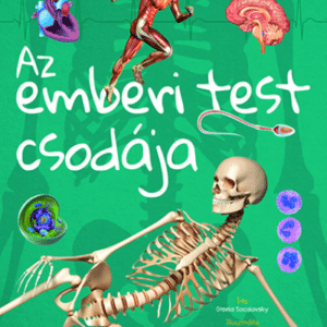 Az emberi test csodája - Szórakoztató tudomány