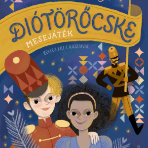 Diótörőcske – Mesejáték