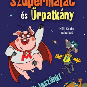 Hősök leszünk!