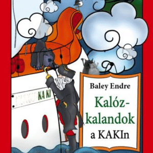 Kalózkalandok a KAKIn!