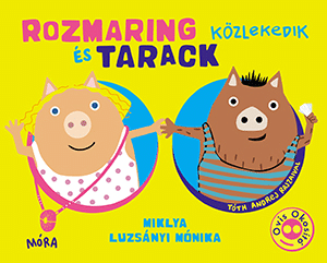 Rozmaring és Tarack közlekedik