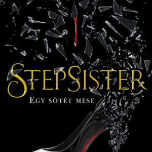 Stepsister - Egy sötét mese