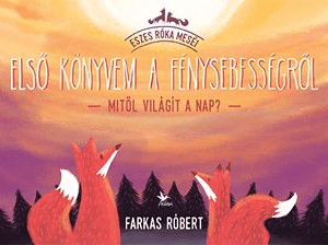 Első könyvem a fénysebességről – Mitől világít a Nap?