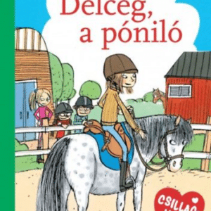 Délceg, a póniló