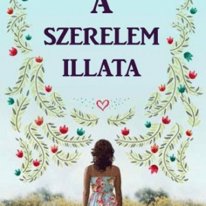 A szerelem illata