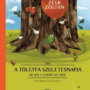 A tölgyfa születésnapja