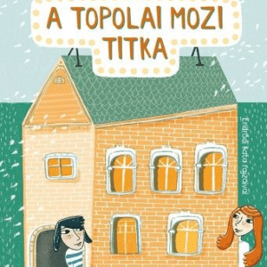 A topolai mozi titka
