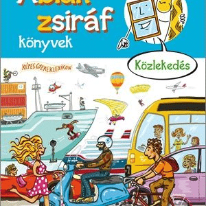 Ablak-zsiráf könyvek - Közlekedés