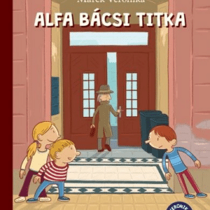 Alfa bácsi titka