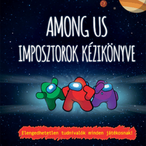 Among us - Imposztorok kézikönyve