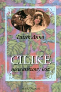 Cilike menyasszony lesz
