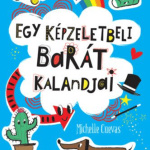 Egy képzeletbeli barát kalandjai