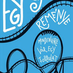 Egy új élet reménye