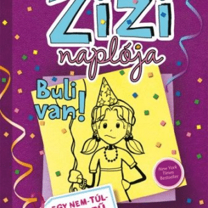 Egy Zizi naplója 2. - Buli van!