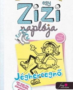 Egy Zizi naplója 4. - Jéghercegnő