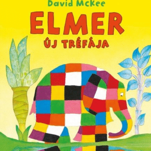 Elmer új tréfája