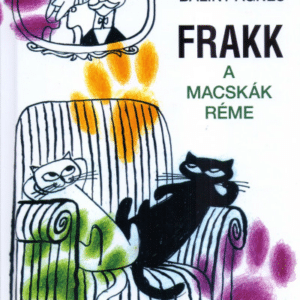 Frakk a macskák réme