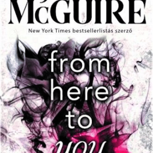 From Here to You – Perzselő menedék