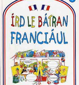 Írd le bátran franciául!