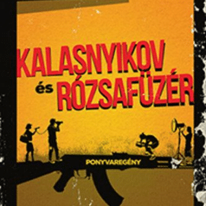 Kalasnyikov és rózsafűzér