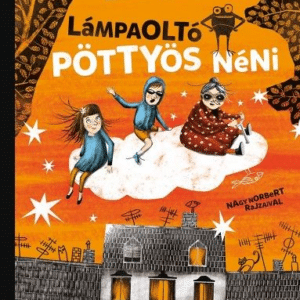Lámpaoltó Pöttyös néni