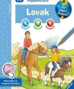 Lovak - Mit? Miért? Hogyan? Foglalkoztató