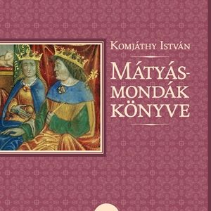 Mátyás-mondák könyve