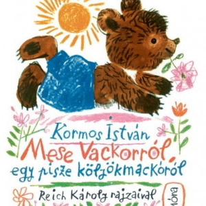 Mese Vackorról, egy pisze kölyökmackóról