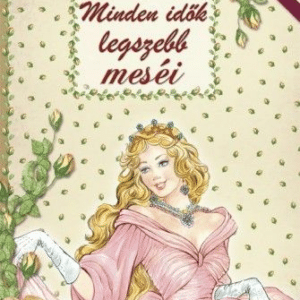 Minden idők legszebb meséi