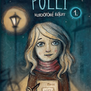 Mindörökké együtt - Polli 1.