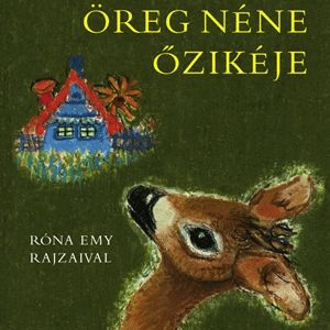 Öreg néne őzikéje