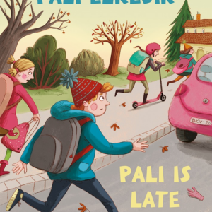 Pali elkésik - Pali is late