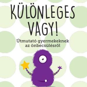 Különleges vagy!